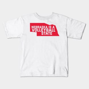 Nebraska is a volleyball state Kids T-Shirt